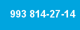 993 814-27-14